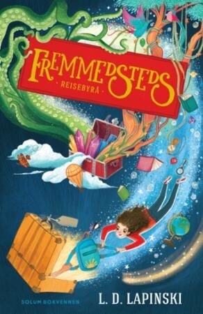 Fremmedsteds Reisebyrå Av L.D. Lapinski Fremmedsteds Reisebyrå Av L.D. Lapinski