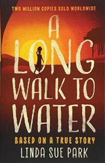 A Long Walk To Water Av Linda Sue Park A Long Walk To Water Av Linda Sue Park