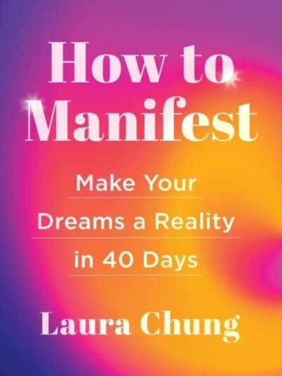 How To Manifest Av Laura Chung