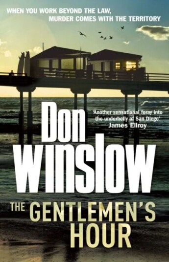 The Gentlemen'S Hour Av Don Winslow The Gentlemen'S Hour Av Don Winslow