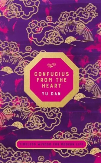 Confucius From The Heart Av Yu Dan