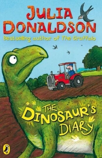 The Dinosaur'S Diary Av Julia Donaldson The Dinosaur'S Diary Av Julia Donaldson