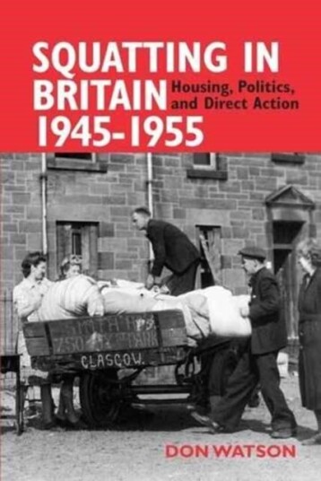 Squatting in Britain 1945 1955 Squatting in Britain 1945 1955
