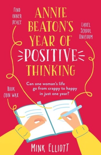Annie Beaton's Year of Positive Thinking Annie Beaton's Year of Positive Thinking