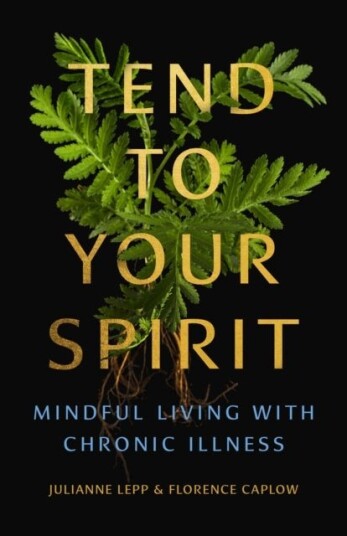 Tend to Your Spirit Tend to Your Spirit