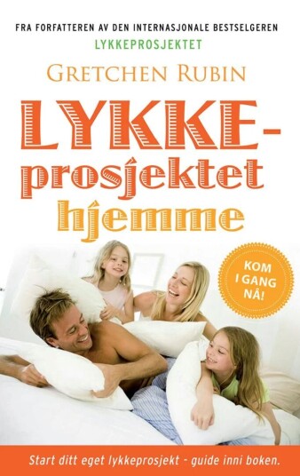Lykkeprosjektet Hjemme Av Gretchen Rubin