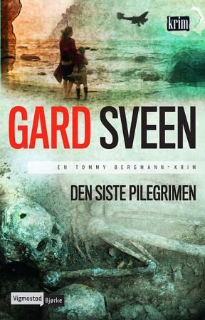 Den Siste Pilegrimen Av Gard Sveen