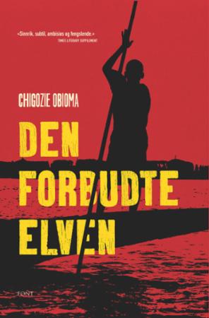 Den Forbudte Elven Av Chigozie Obioma