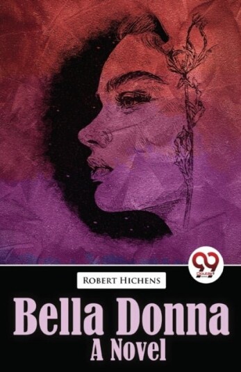 Bella Donna Bella Donna a Novel Bella Donna Bella Donna a Novel