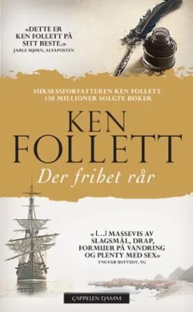 Der frihet rår av Ken Follett - Historisk roman fra Cappelen Damm