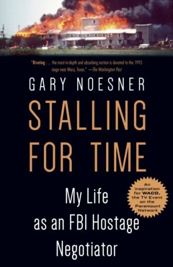 Stalling For Time Av Gary Noesner