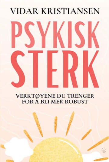 Psykisk Sterk Av Vidar Kristiansen