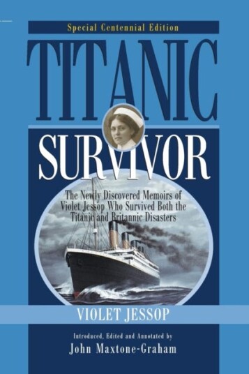 Titanic Survivor Av Violet Jessop Titanic Survivor Av Violet Jessop