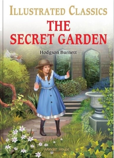 The Secret Garden : Illustrated Children Classics English Novel with Review Questions Hardback The Secret Garden : Illustrated Children Classics English Novel with Review Questions Hardback