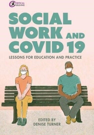 Social Work and Covid 19 Social Work and Covid 19