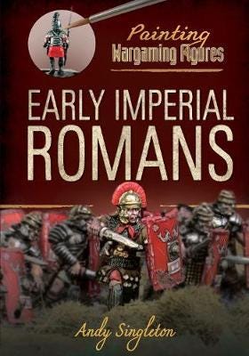 Painting Wargaming Figures: Early Imperial Romans