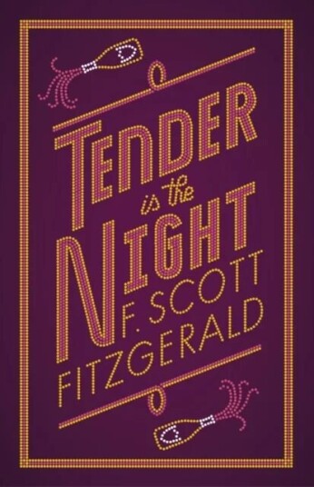 Tender Is The Night Av F. Scott Fitzgerald