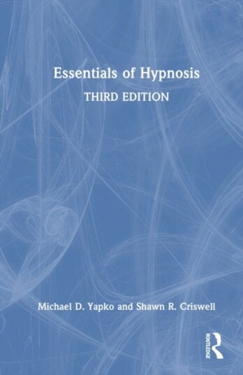 Essentials of Hypnosis Essentials of Hypnosis