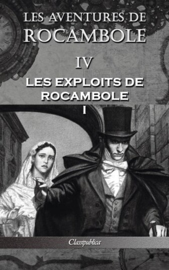 Les aventures de Rocambole IV Les aventures de Rocambole IV