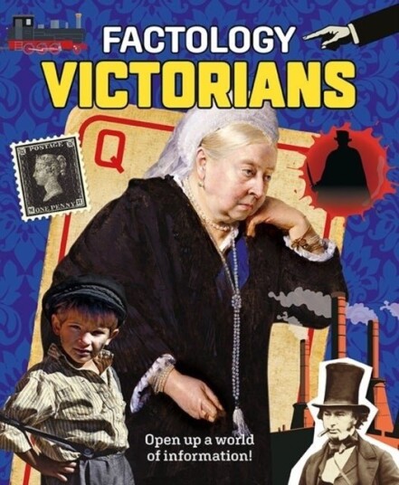 Factology: Victorians Factology: Victorians