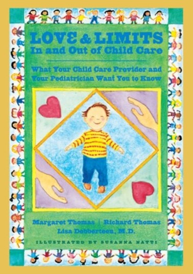 Love and Limits In and Out of Child Care