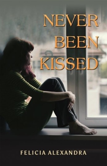 Never Been Kissed Never Been Kissed
