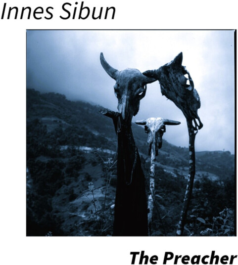 Innes Sibun Preacher CD