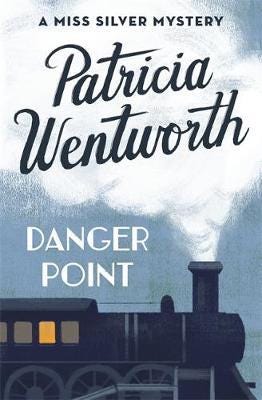 Danger Point Av Patricia Wentworth