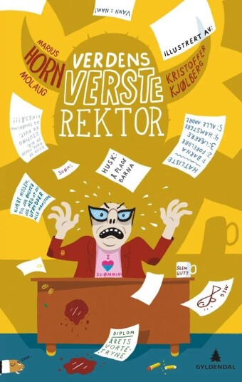 Verdens Verste Rektor Av Marius Horn Molaug