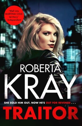 Traitor  the brandnew unputdownable gangland thriller