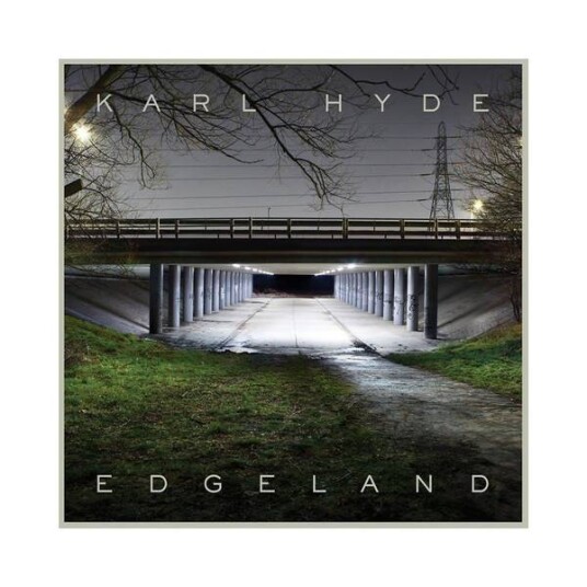 Karl Hyde   Edgeland Vinyl 2LP 180gram