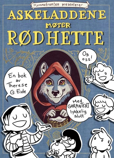 Askeladdene Møter Rødhette Av Therese G. Eide