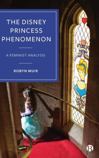 The Disney Princess Phenomenon Av Robyn (University Of Surrey) Muir