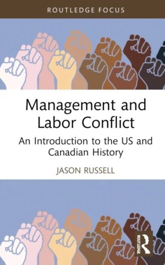 Management And Labor Conflict Av Jason Russell
