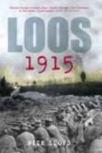 Loos 1915 Av Nick Lloyd Loos 1915 Av Nick Lloyd