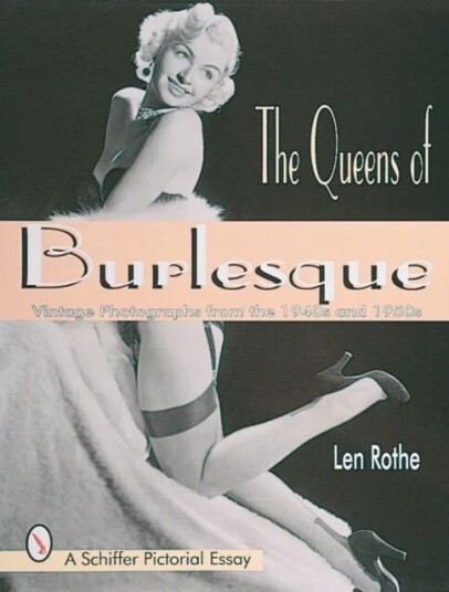 The Queens of Burlesque av Len Rothe The Queens of Burlesque av Len Rothe