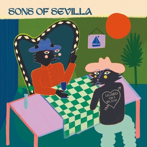 Sons Of Sevilla  Lullabies For A Wildcat  LP/Vinyl