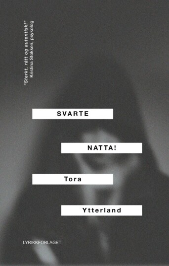 Svarte Natta! Av Tora Ytterland Silseth