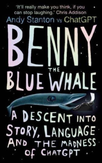 Benny the Blue Whale  One Author's Descent into the Madness of AI
