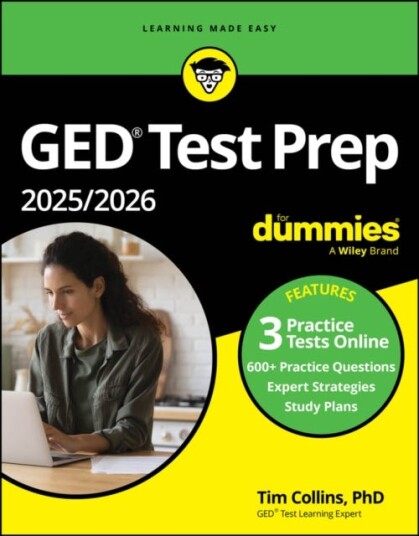 GED Test Prep 2025/2026 For Dummies  Book + 3 Practice Tests Online