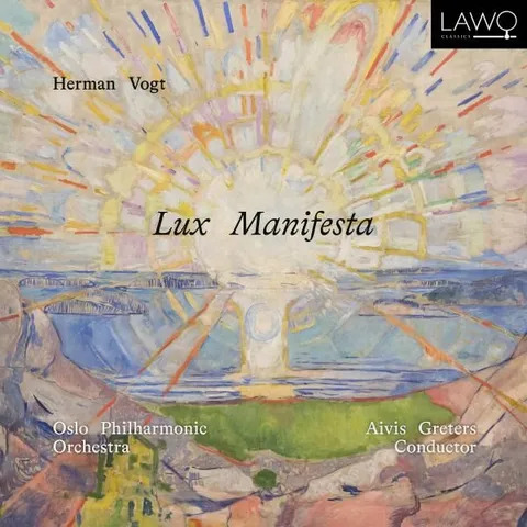 Herman Vogt, Oslo Philharmonic Orchestra, Aivis Greters Vogt: Lux Manifesta CD
