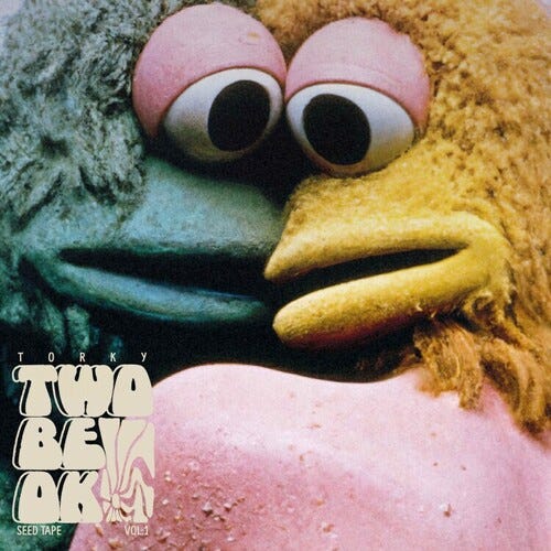 Torky Tork Two Be Ok the Seed Tapes V.1 LP/Vinyl