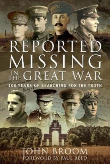 Reported Missing in the Great War av John Broom