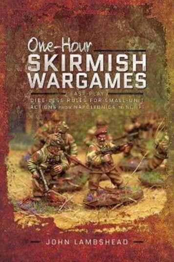 One-Hour Skirmish Wargames Av John Lambshead One-Hour Skirmish Wargames Av John Lambshead