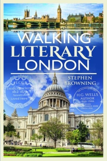 Walking Literary London Av Stephen Browning