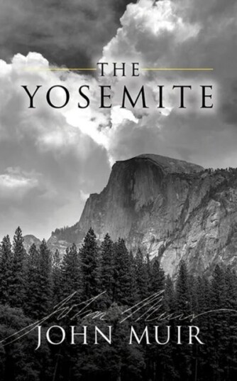 The Yosemite Av John Muir
