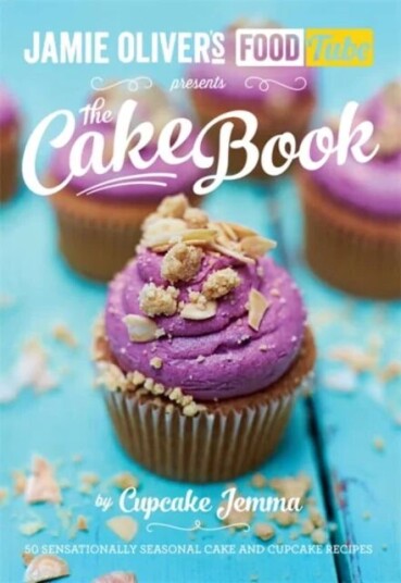 Jamie'S Food Tube: The Cake Book Av Cupcake Jemma
