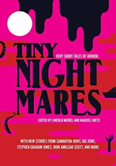 Tiny Nightmares Av Lincoln Michel, Nadxieli Nieto