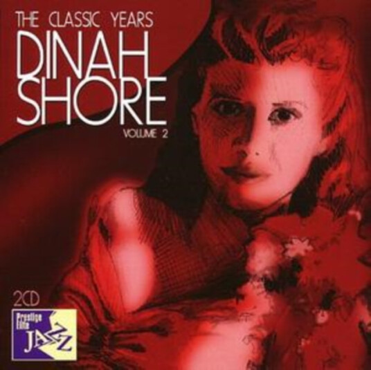 Dinah Shore The Classic Years CD Dinah Shore The Classic Years CD