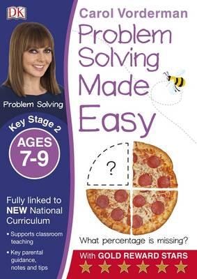 Problem Solving Made Easy, Ages 79 (Key Stage 2)  Supports the National Curriculum, Maths Exercise Book